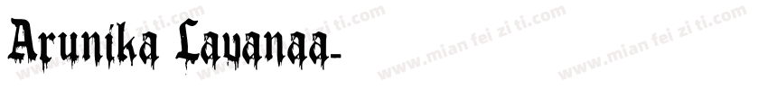 Arunika Lavanaa字体转换
